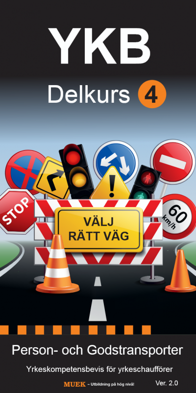 YKB Delkurs 4 Elevfolder Gods- & persontranporter